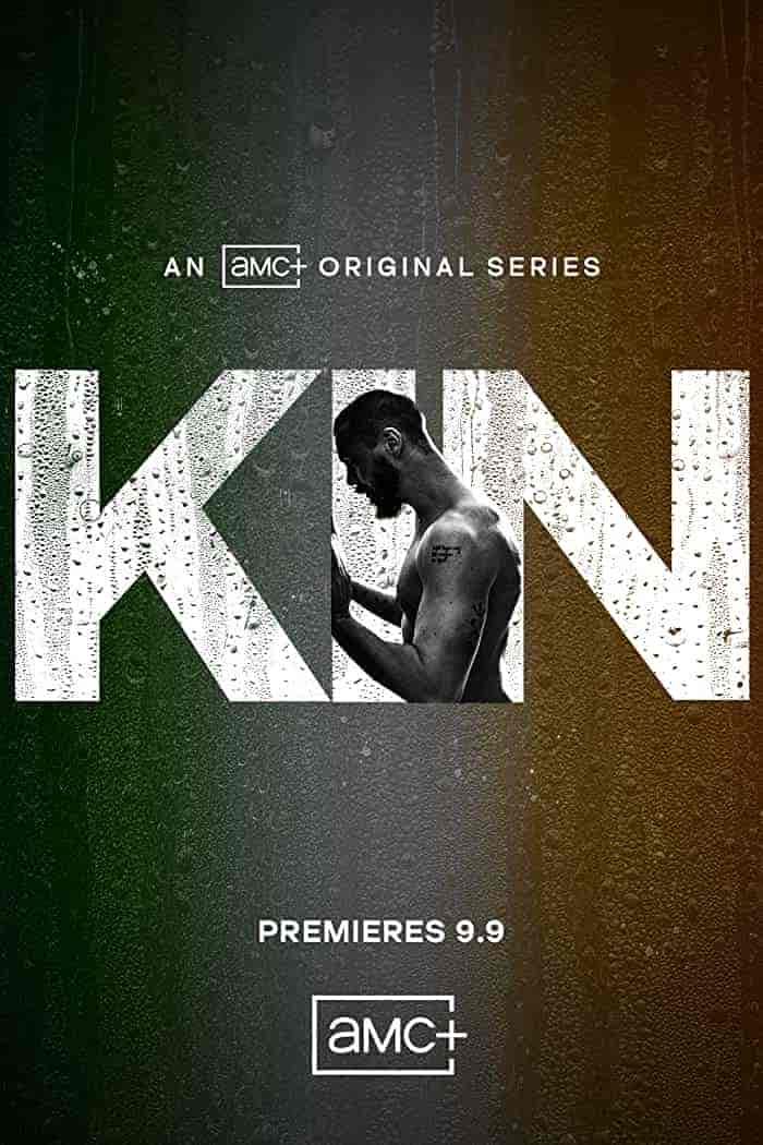 مسلسل Kin الموسم الاول الحلقة 6 السادسة مترجمة