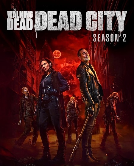 مسلسل The Walking Dead Dead City الموسم الثاني الحلقة 1 مترجمة